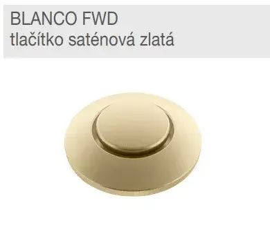 Korlátozott ajánlat BLANCO 526769 Tartozék FWD gomb szatén arany